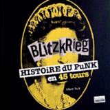 Livre Blitzkrieg, histoire du punk en 45 tours