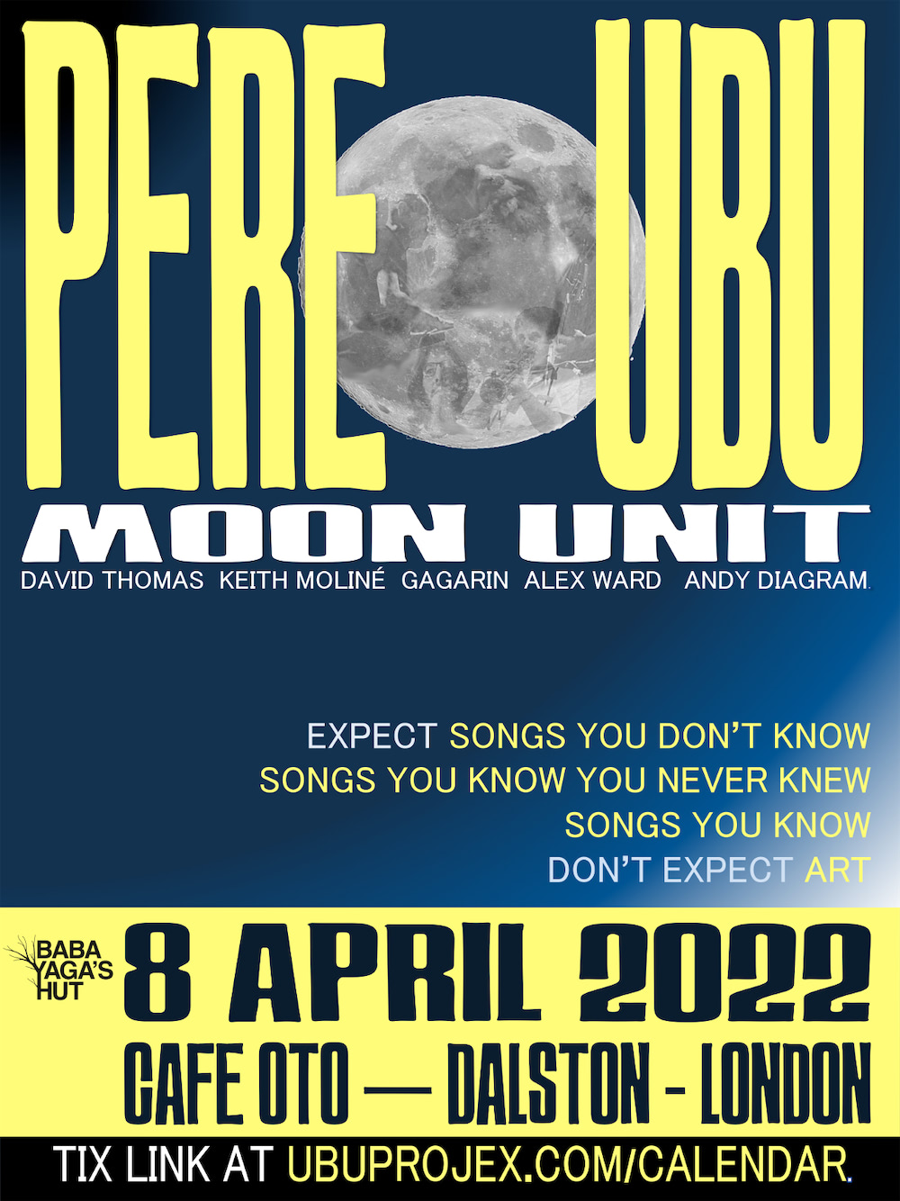 Flyer Pere Ubu Moon Unit au Cafe Oto avril 2022